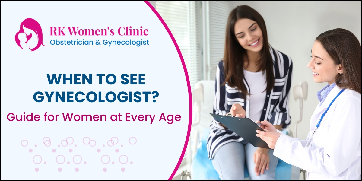 When to See a Gynecologist?