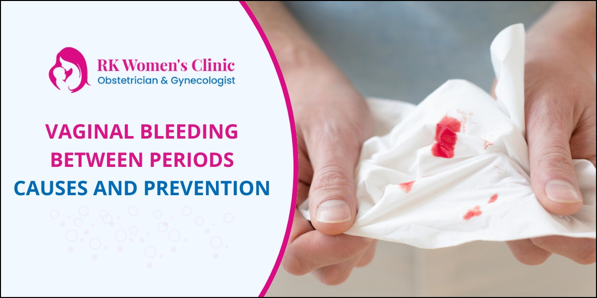 Vaginal Bleeding Between Periods